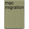 Mac Migration by Jason R.R. Rich