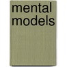 Mental Models door Dedre Gentner