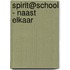 Spirit@school - Naast elkaar