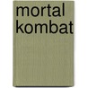 Mortal Kombat by Prima Games