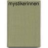 Mystikerinnen door Annerose Sieck