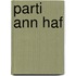 Parti Ann Haf