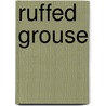 Ruffed Grouse door Michael Furtman