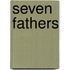 Seven Fathers