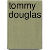 Tommy Douglas door Thomas H. McLeod