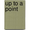 Up To A Point door David Winpenny