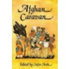 Afghan Caravan door Indries Shah
