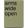 Arms Wide Open door Patricia Harman