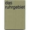 Das Ruhrgebiet door Hans Spethmann