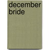 December Bride by Sam Hanna Bell