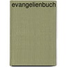 Evangelienbuch door Otfrid von Weißenburg