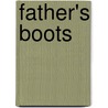 Father's Boots by Baje Whitethorne