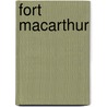 Fort MacArthur by Stephen R. Nelson