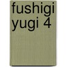 Fushigi Yugi 4 by Yu Watase