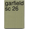 Garfield Sc 26 door Jim Davis