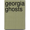 Georgia Ghosts by Ian Alan