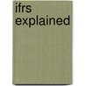 Ifrs Explained by Bpp Learning Media Ltd