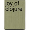 Joy Of Clojure by Michael Fogus