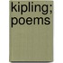 Kipling; Poems