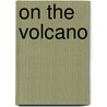 On the Volcano door James Nelson