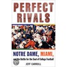 Perfect Rivals by Jeff Carroll