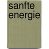 Sanfte Energie door Claus Claussen