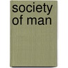 Society of Man door Louis Joseph Halle