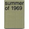 Summer of 1969 by Unknown