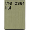 The Loser List door Holly Kowitt