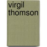 Virgil Thomson door Michael Meckna