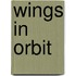 Wings in Orbit