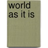 World As It Is by Chris Hedges
