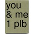You & Me 1 Plb