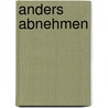 Anders abnehmen door Martina Nohl