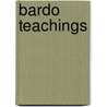 Bardo Teachings by Lama Lodu Rinpoche
