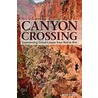Canyon Crossing door Seth Muller