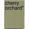 Cherry Orchard" door Michael Frayn