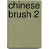 Chinese Brush 2