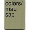 Colors/ Mau Sac by Milet Publishing