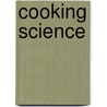 Cooking Science door Vicenc Altaio