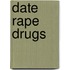 Date Rape Drugs