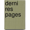 Derni Res Pages door Georges Sand