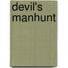 Devil's Manhunt door Laffayette Ron Hubbard