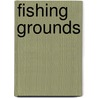 Fishing Grounds by Richard Allen