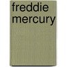 Freddie Mercury door Frederic P. Miller