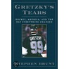 Gretzky's Tears by Stephen Brunt