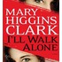 I'Ll Walk Alone