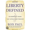 Liberty Defined door Ron Paul