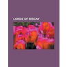 Lords of Biscay by Not Available