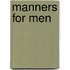 Manners for Men